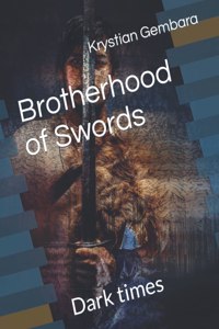 Brotherhood of Swords