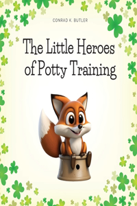 Little Heroes of Potty Training