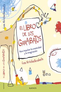 El Libro de Los Garabatos: Para Impulsar La Creatividad y La Imaginacion