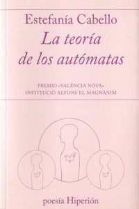 La teoria de los automatas: Premio Â«Valencia NovaÂ»