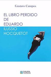 El libro perdido de Eduardo Ilussio Hocquetot