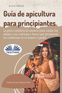 Guía de apicultura para principiantes