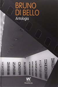 Bruno Di Bello: Anthology