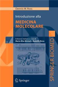 Introduzione Alla Medicina Molecolare