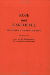 Rose Und Kartoffel: Ein Heinrich Heine-symposium (Amsterdamer Publikationen Zur Sprache Und Literatur)