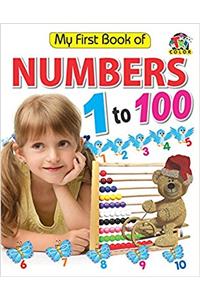 My First Book of Numbers 1 - 100