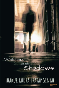 Whispers in the Shadows