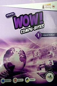 Eupheus Learning Wow Compu-Bytes Computer Textbook 1 (Updated 2020 Edition)