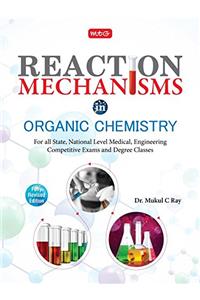 Reaction Mechanisms in Organic Chemistry