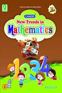 Evergreen Candid New Trends in Mathematics : Class - 4