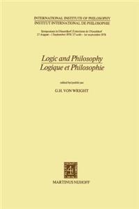 Logic and Philosophy / Logique Et Philosophie