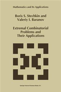 Extremal Combinatorial Problems and Their Applications