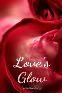 Love's Glow