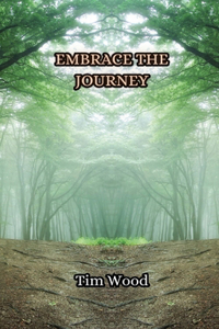 Embrace the Journey