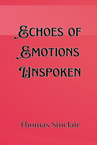 Echoes of Emotions Unspoken