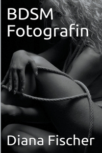 BDSM Fotografin