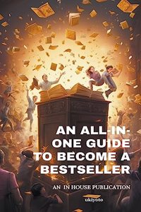 All-in-One Guide to Become a Bestseller