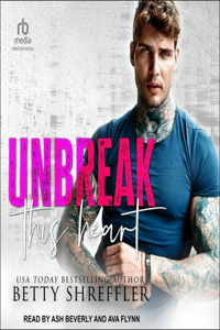 Unbreak This Heart