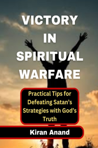 Victory in Spiritual Warfare