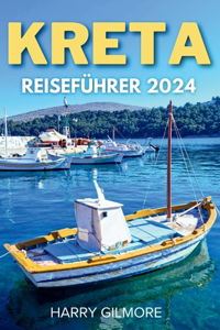 Kreta Reiseführer 2024