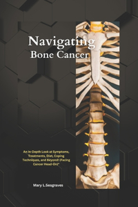 Navigating Bone Cancer