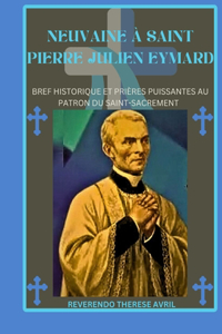 Neuvaine à saint Pierre Julien Eymard