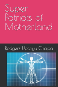 Super Patriots of Motherland
