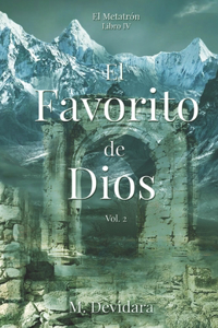 El Favorito de Dios Vol. 2