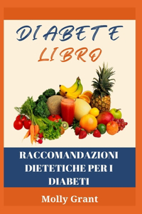 Raccomandazioni Dietetiche Per I Diabeti