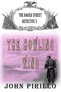 Baker Street Detective 5, The Howling Wind