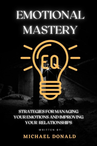 Emotional Mastery