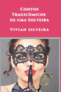 Contos Tragicômicos de uma solteira