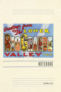 Vintage Lined Notebook Greetings from the Lower Rio Grande Valley, Texas