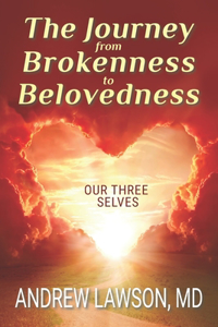 Journey from Brokenness to Belovedness