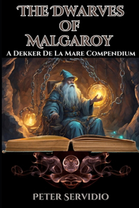 Dwarves of Malgaroy