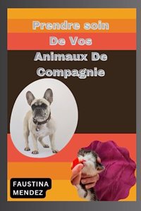 Prendre soin De Vos Animaux De Compagnie