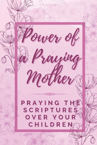 Power of a Praying Mother