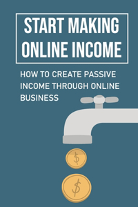 Start Making Online Income