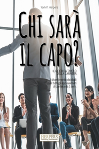 Chi sarà il capo? Il gioco da tavolo della carriera