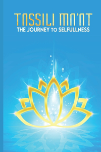 The Journey To Selfullness