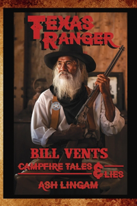 Texas Ranger Bill Vents