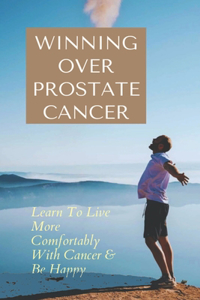 Winning Over Prostate Cancer