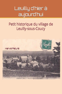 Leuilly d'hier à aujourd'hui