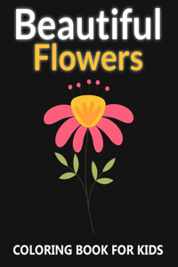 Beautiful Flower Coloring Book For Kids