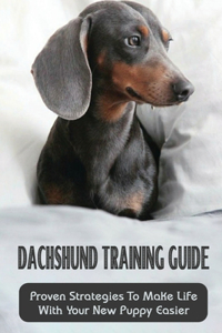 Dachshund Training Guide