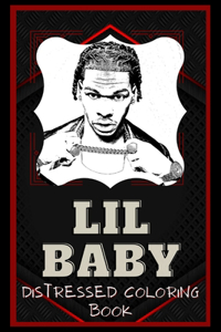 Lil Baby Distressed Coloring Book