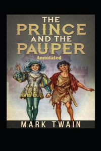 The Prince and the Pauper Annotated