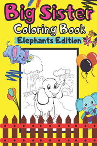 Big Sister Coloring Book Elephants Edition