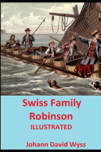 Swiss Family Robinson Illustrated