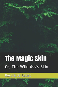 The Magic Skin